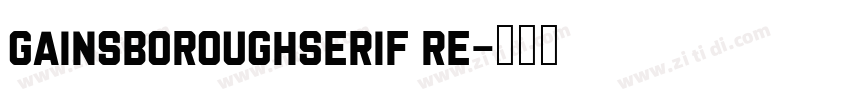 GainsboroughSerif Re字体转换